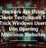 Hackers Are Using Clever Techniques To Trick Windows Users Into Opening Malicious Websites